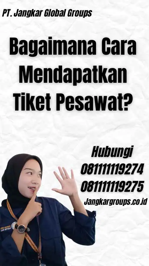 Bagaimana Cara Mendapatkan Tiket Pesawat?