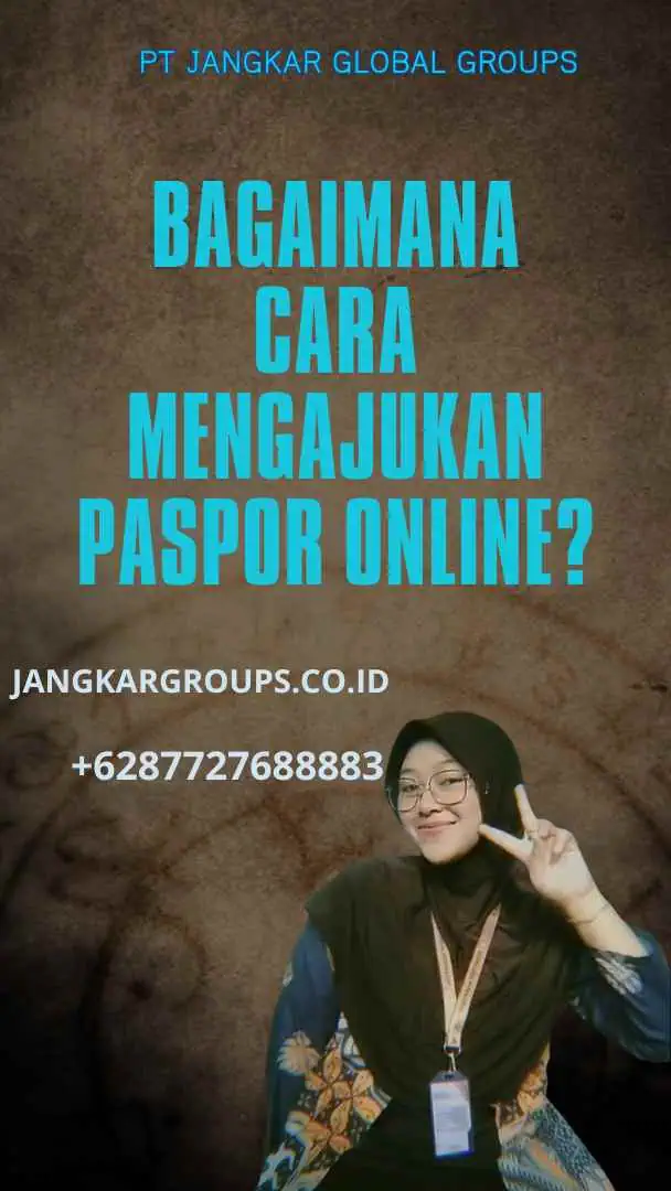 Bagaimana Cara Mengajukan Paspor Online?, Informasi Paspor Online 2024