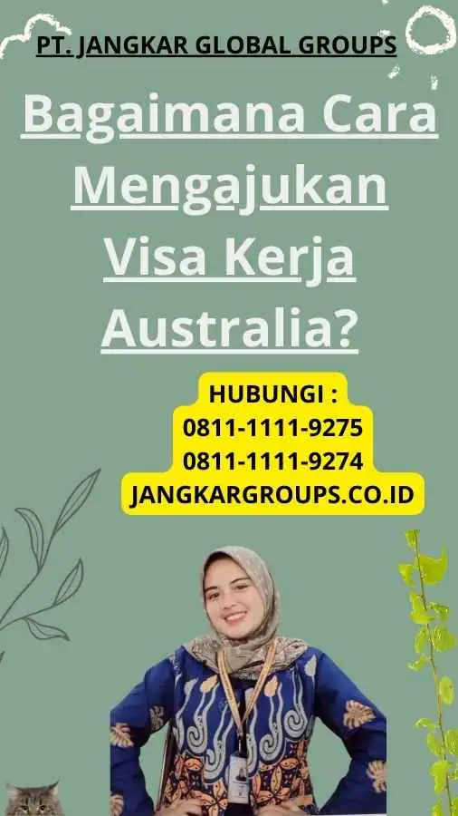 Bagaimana Cara Mengajukan Visa Kerja Australia?