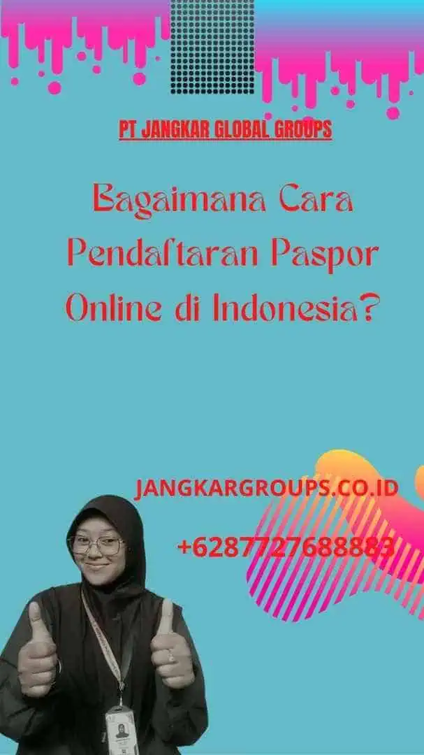 Bagaimana Cara Pendaftaran Paspor Online di Indonesia?