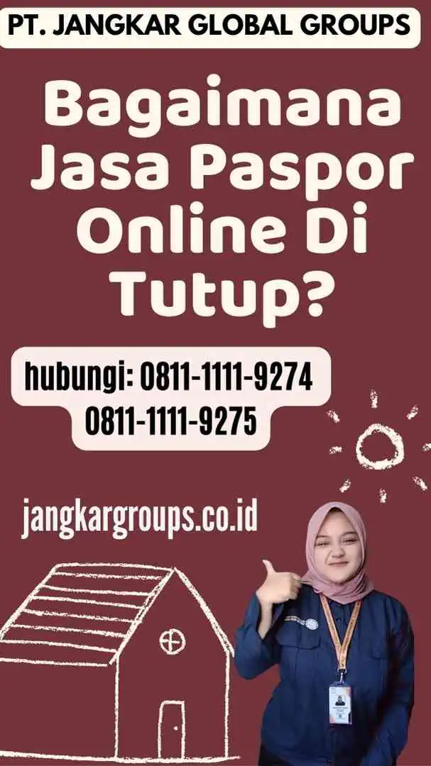 Bagaimana Jasa Paspor Online Di Tutup