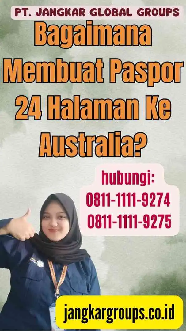 Bagaimana Membuat Paspor 24 Halaman Ke Australia