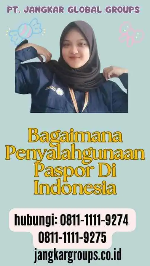 Bagaimana Penyalahgunaan Paspor Di Indonesia