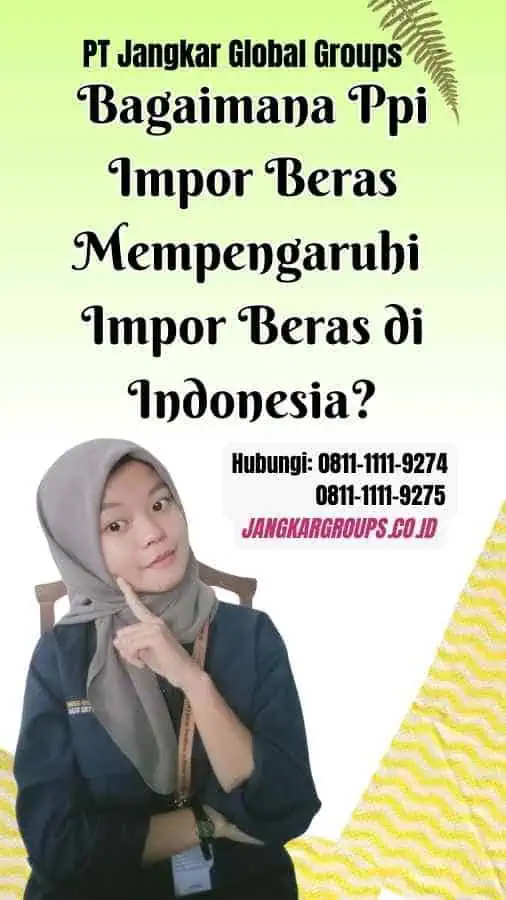 Bagaimana Ppi Impor Beras Mempengaruhi Impor Beras di Indonesia