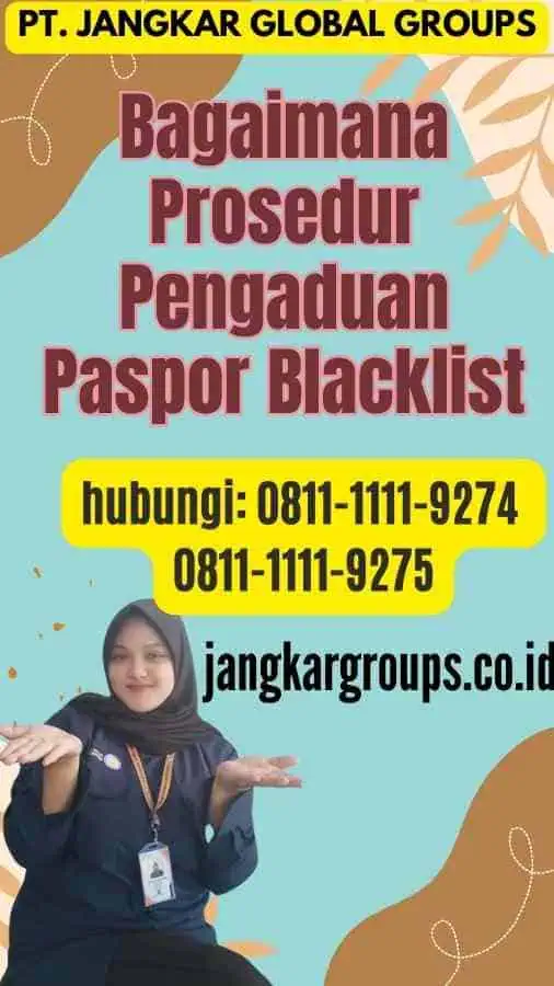 Bagaimana Prosedur Pengaduan Paspor Blacklist