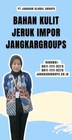 Bahan Kulit Jeruk Impor Jangkargroups