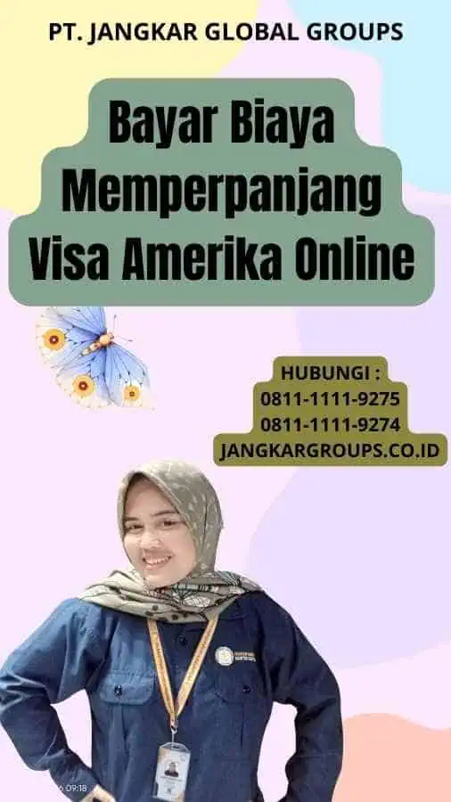 Bayar Biaya Memperpanjang Visa Amerika Online