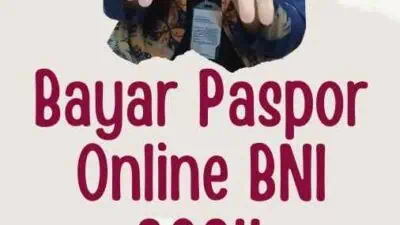 Bayar Paspor Online BNI 2024