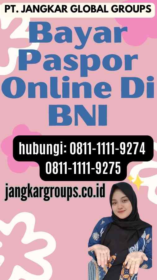 Bayar Paspor Online Di BNI