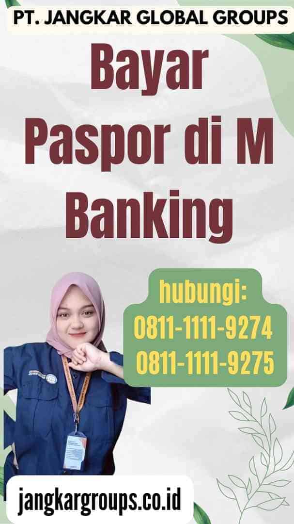 Bayar Paspor di M Banking