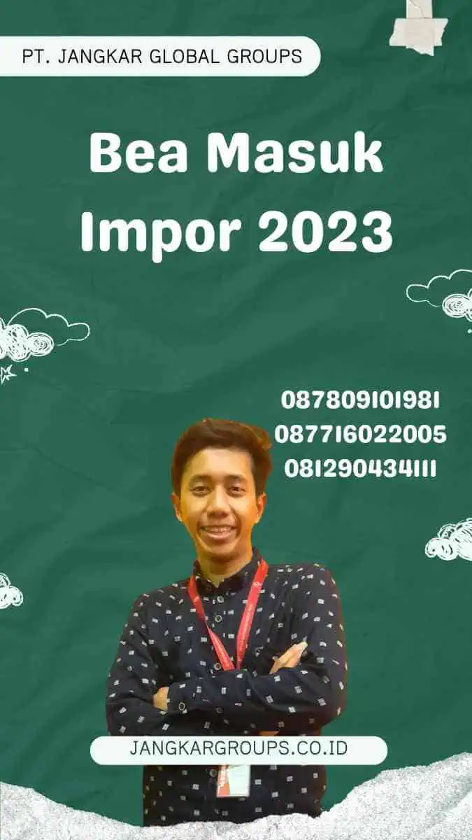 Bea Masuk Impor 2023