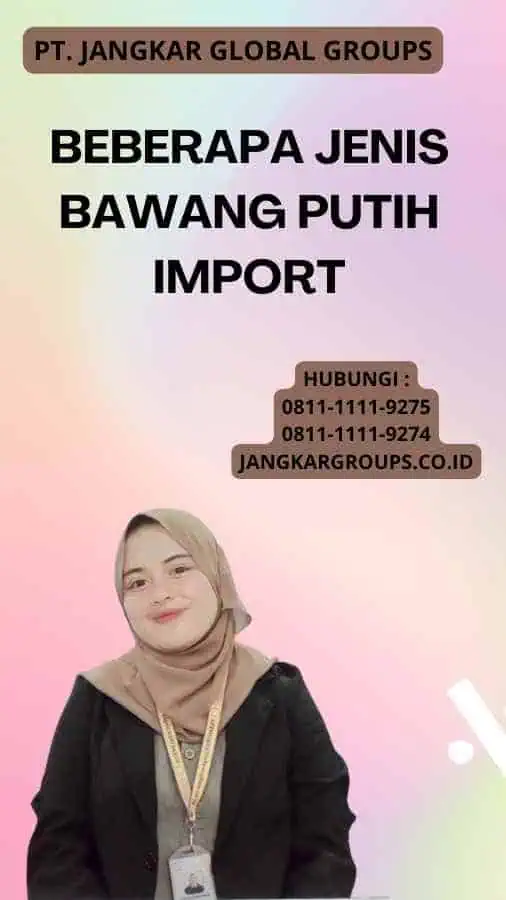 Beberapa Jenis Bawang Putih Import