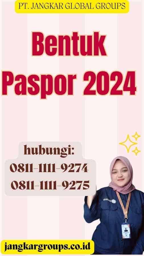 Bentuk Paspor 2024