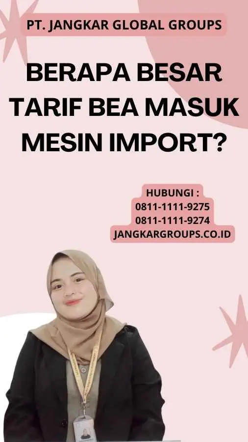 Berapa Besar Tarif Bea Masuk Mesin Import?