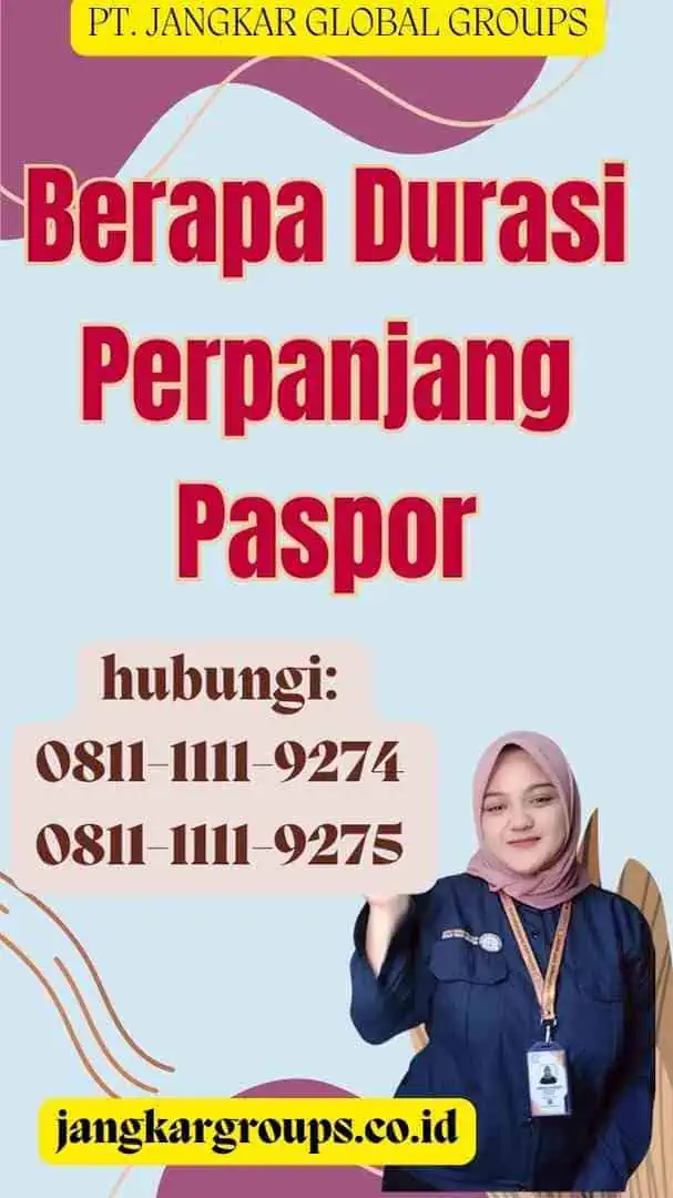 Berapa Durasi Perpanjang Paspor