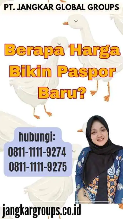 Berapa Harga Bikin Paspor Baru