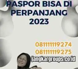 Berapa Lama Paspor Bisa Di perpanjang 2023