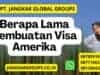Berapa Lama Pembuatan Visa Amerika