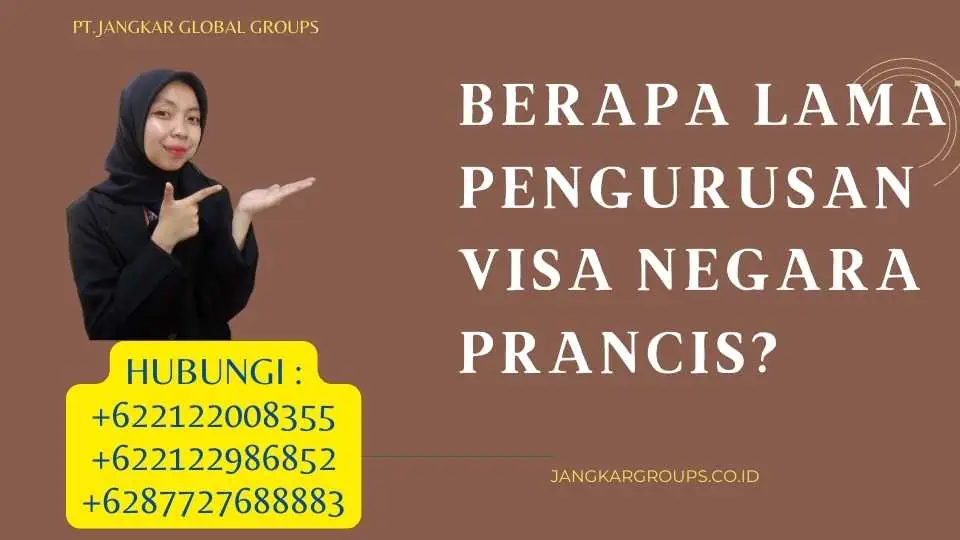 Berapa Lama Pengurusan Visa Negara Prancis