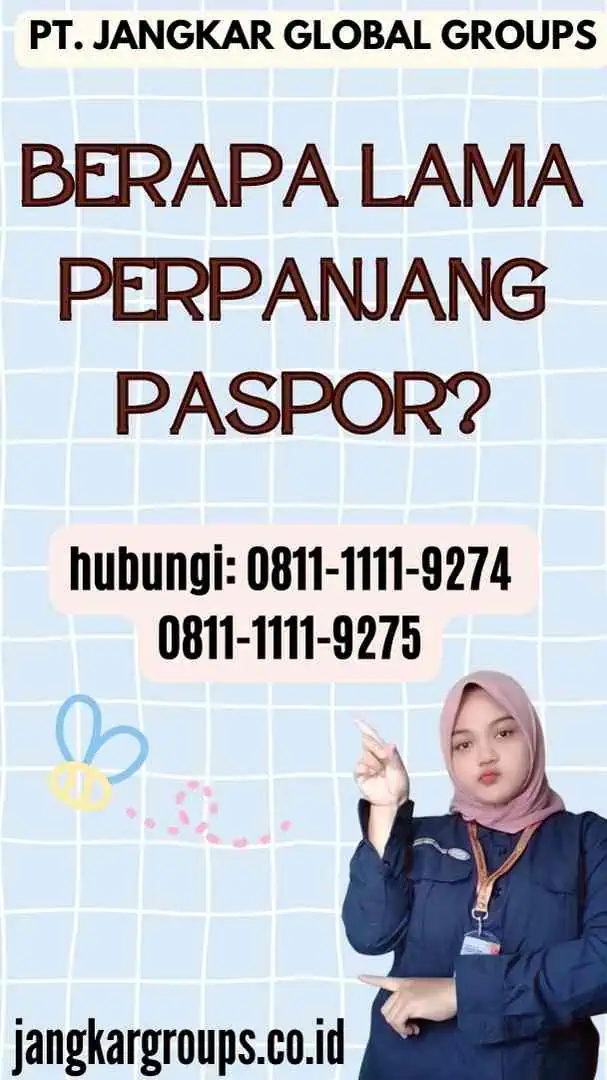 Berapa Lama Perpanjang Paspor