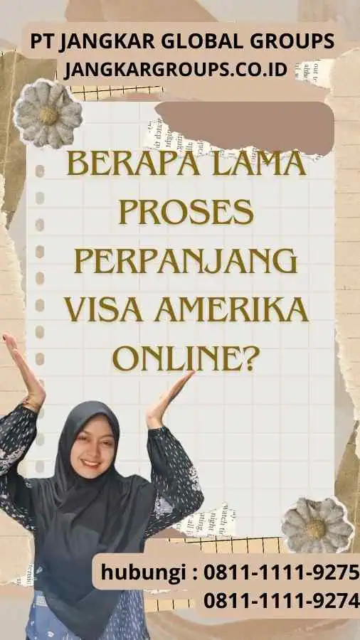 Berapa Lama Proses Perpanjang Visa Amerika Online?