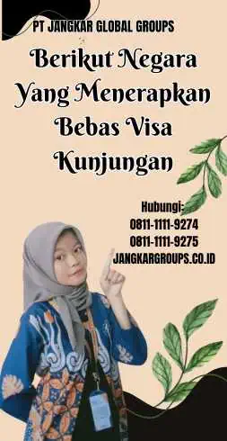 Berikut Negara Yang Menerapkan Bebas Visa Kunjungan