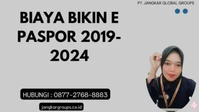 Biaya Bikin E Paspor 2019-2024