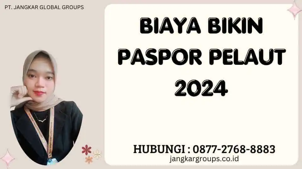 Biaya Bikin Paspor Pelaut 2024