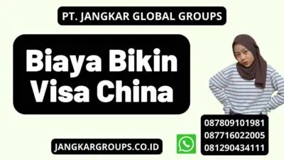 Biaya Bikin Visa China