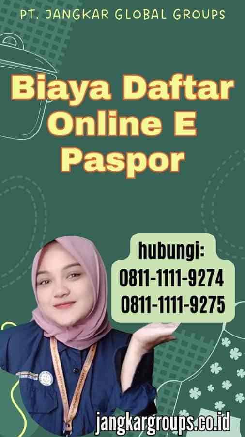 Biaya Daftar Online E Paspor