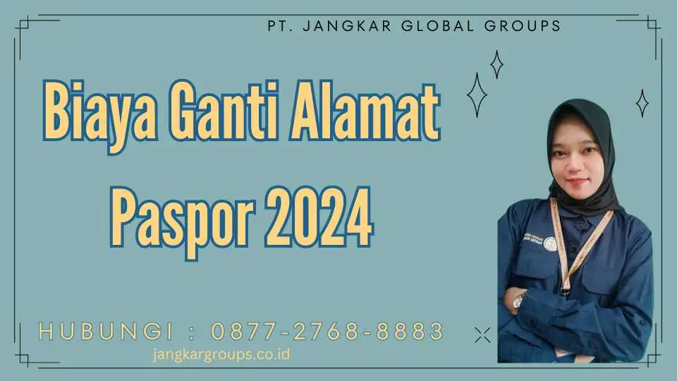 Biaya Ganti Alamat Paspor 2024