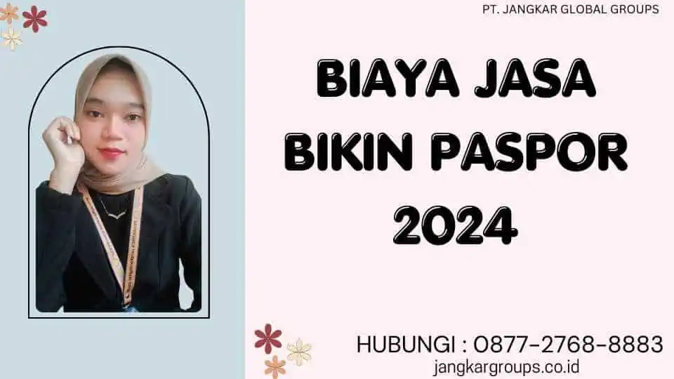 Biaya Jasa Bikin Paspor 2024