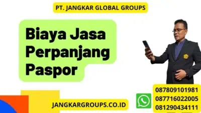 Biaya Jasa Perpanjang Paspor