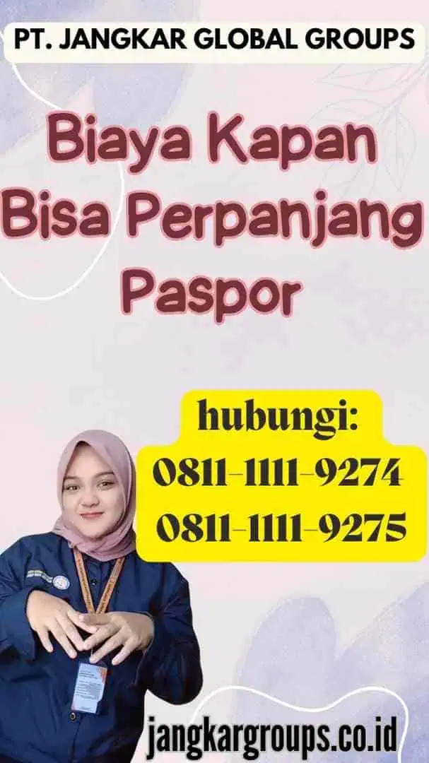 Biaya Kapan Bisa Perpanjang Paspor