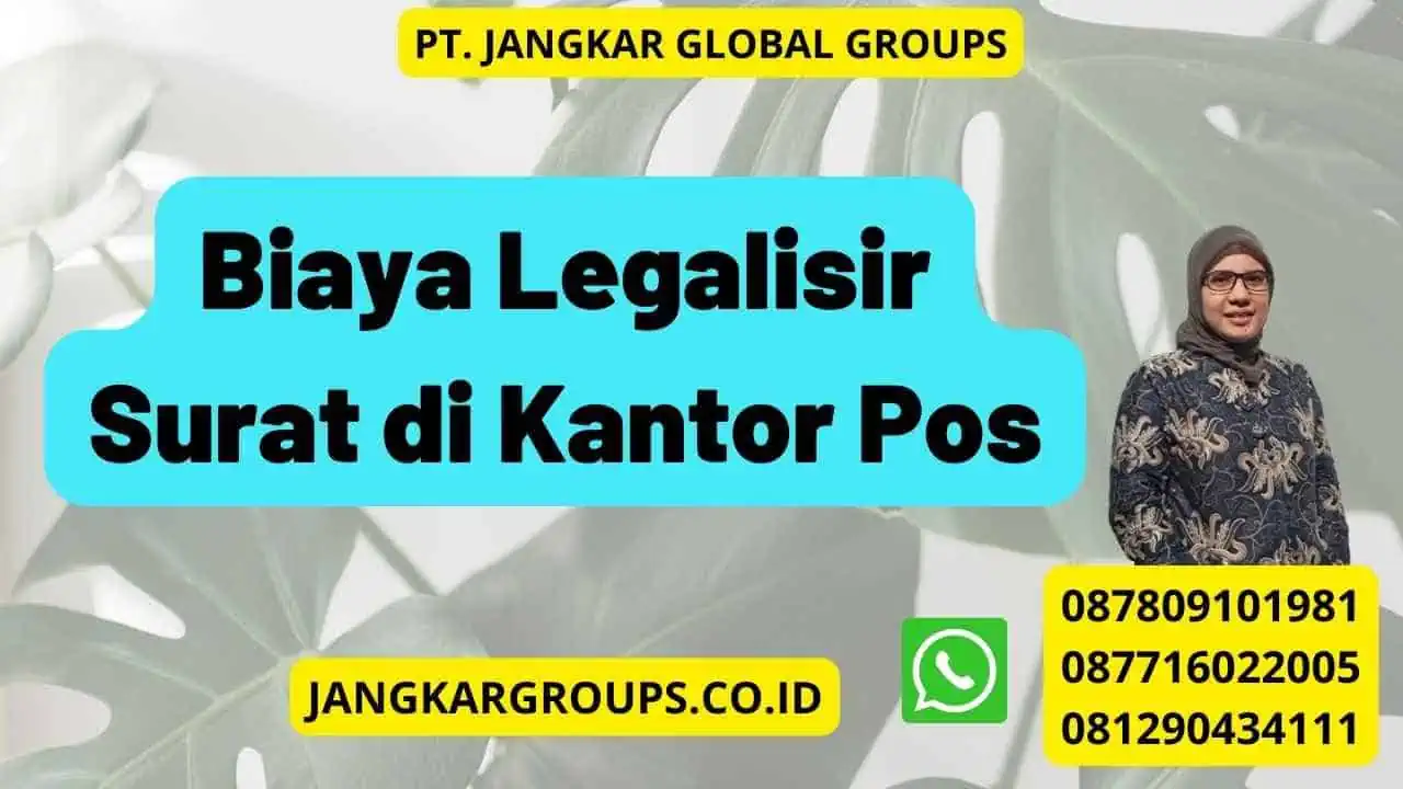 Biaya Legalisir Surat di Kantor Pos