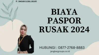 Biaya Paspor Rusak 2024