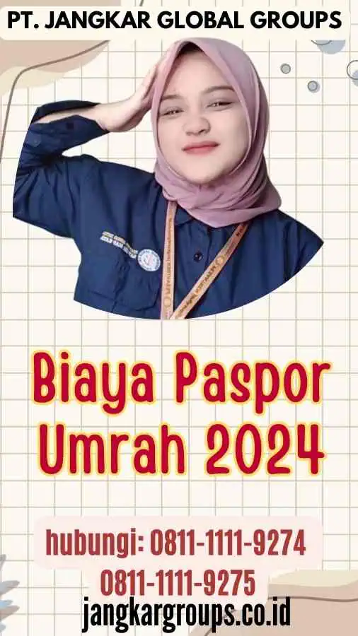 Biaya Paspor Umrah 2024