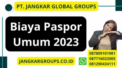 Biaya Paspor Umum 2023