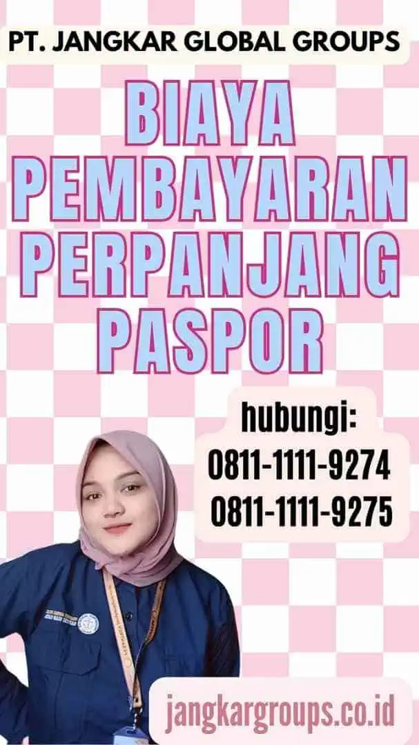 Biaya Pembayaran Perpanjang Paspor