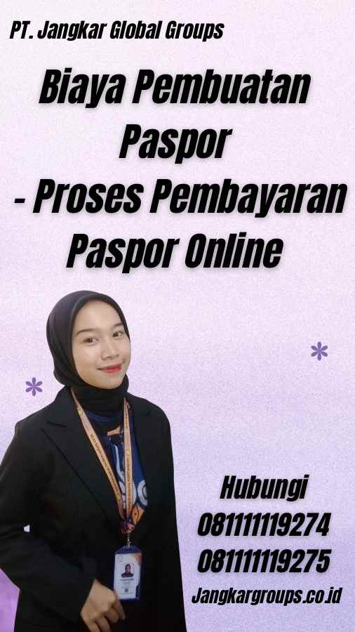 Biaya Pembuatan Paspor - Proses Pembayaran Paspor Online