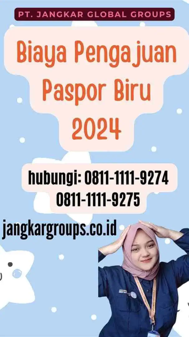 Biaya Pengajuan Paspor Biru 2024