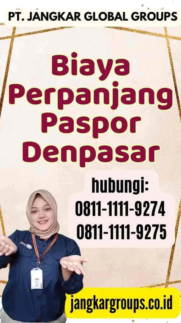 Biaya Perpanjang Paspor Denpasar