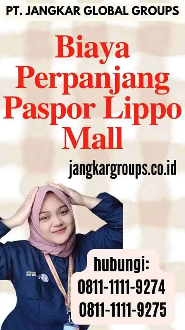 Biaya Perpanjang Paspor Lippo Mall