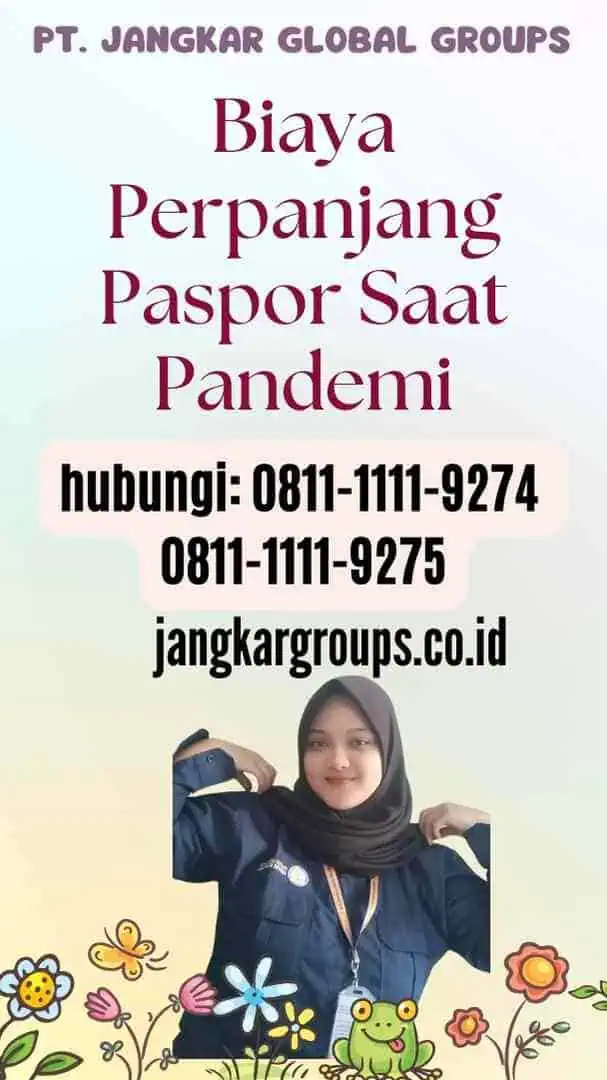 Biaya Perpanjang Paspor Saat Pandemi