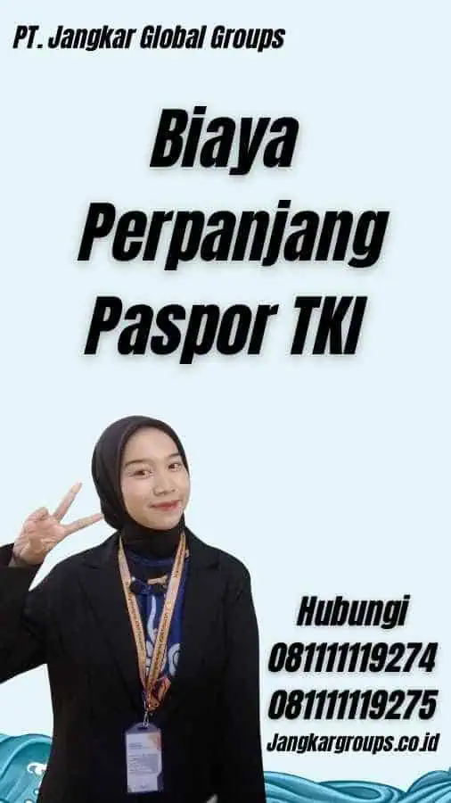 Biaya Perpanjang Paspor TKI