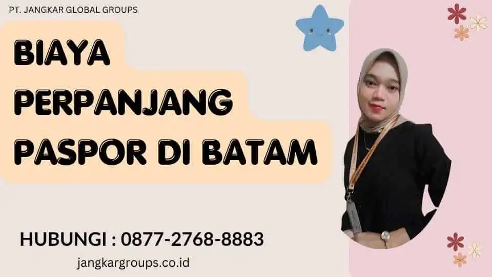 Biaya Perpanjang Paspor di Batam