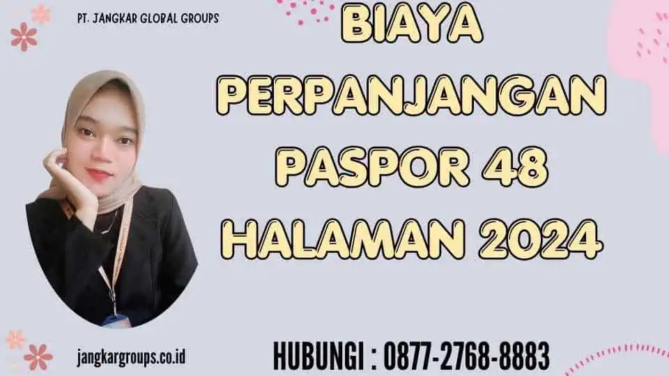 Biaya Perpanjangan Paspor 48 Halaman 2024