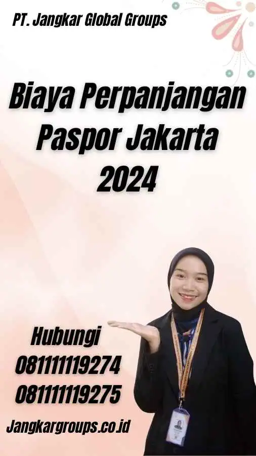 Biaya Perpanjangan Paspor Jakarta 2024