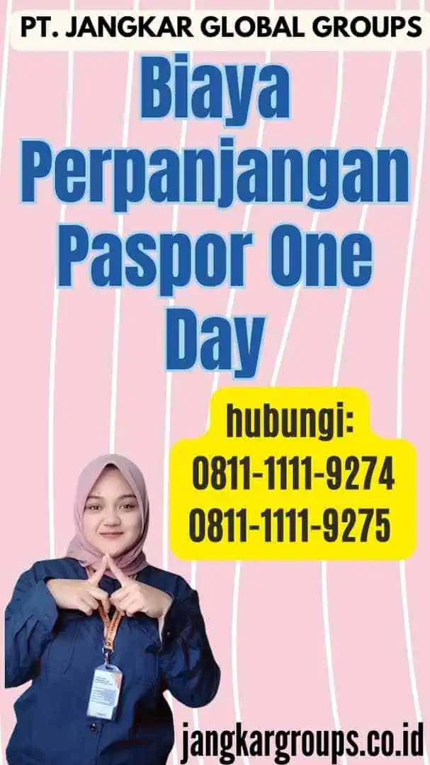 Biaya Perpanjangan Paspor One Day