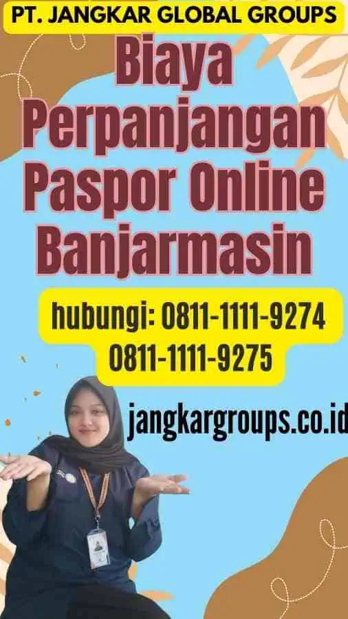 Biaya Perpanjangan Paspor Online Banjarmasin